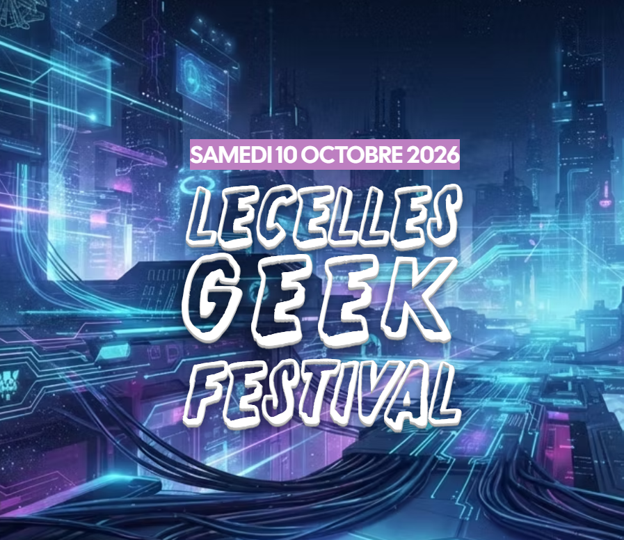 Illustration de l’actualité : Lecelles Geek Festival